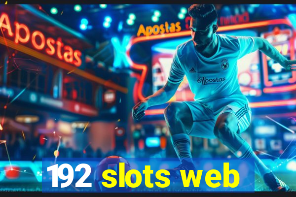 192 slots web